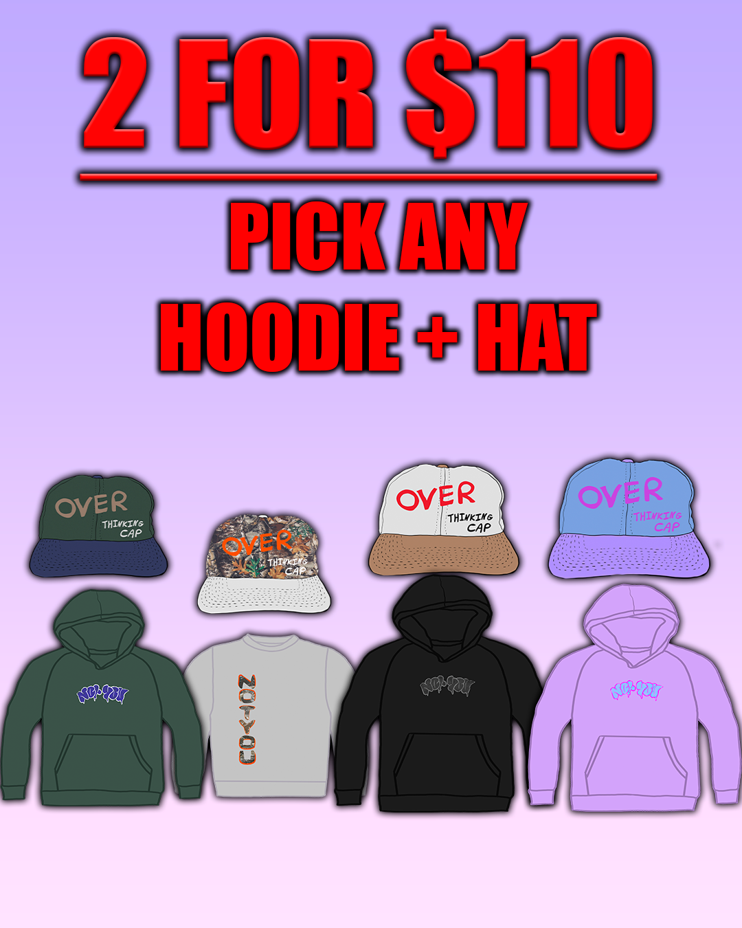 2 FOR $110 HAT + HOODIE