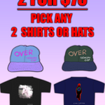 2 FOR $70 TEE'S OR HATS