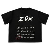 "IDK" Tee (Black)