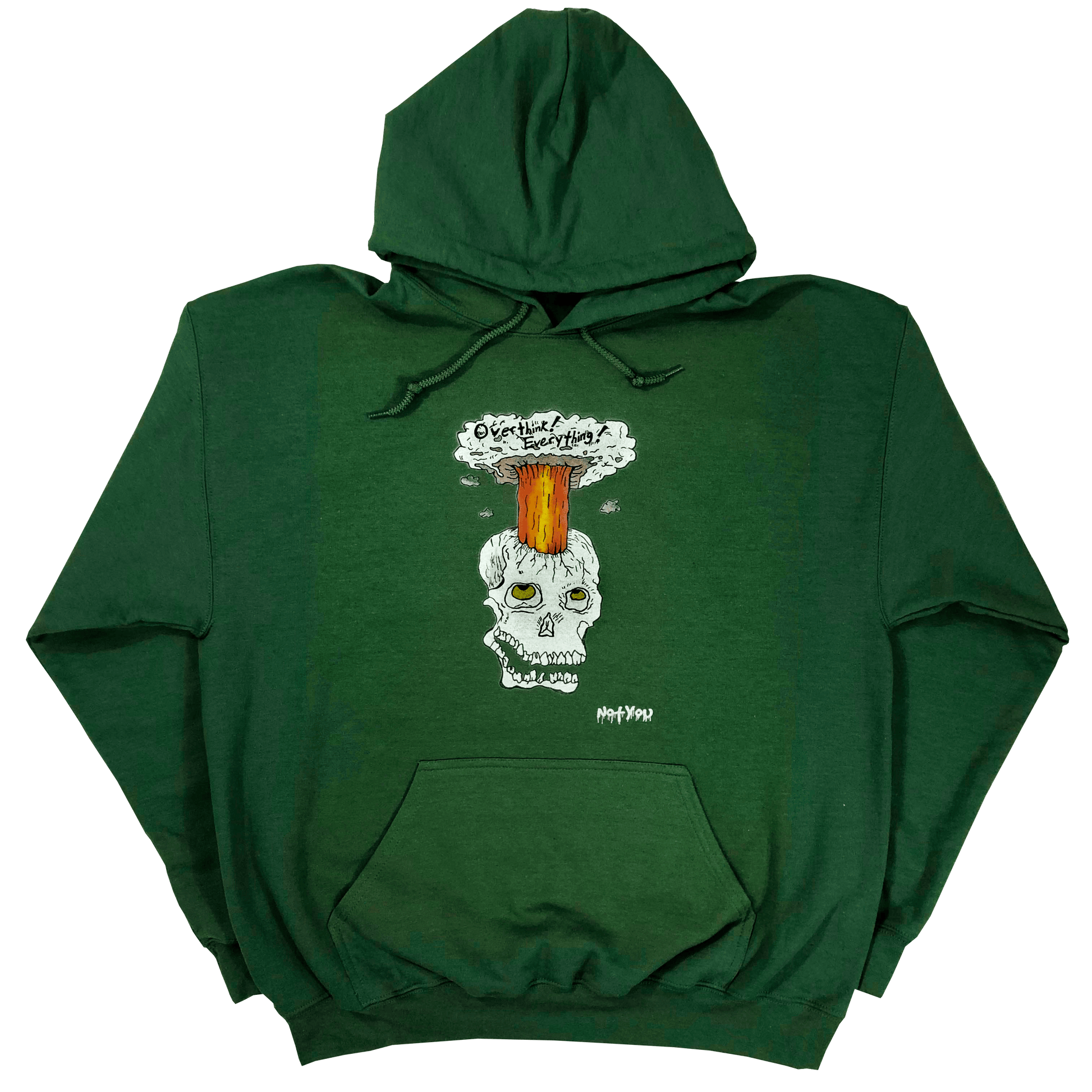 "Overthink! Everything!" Green Hoodie